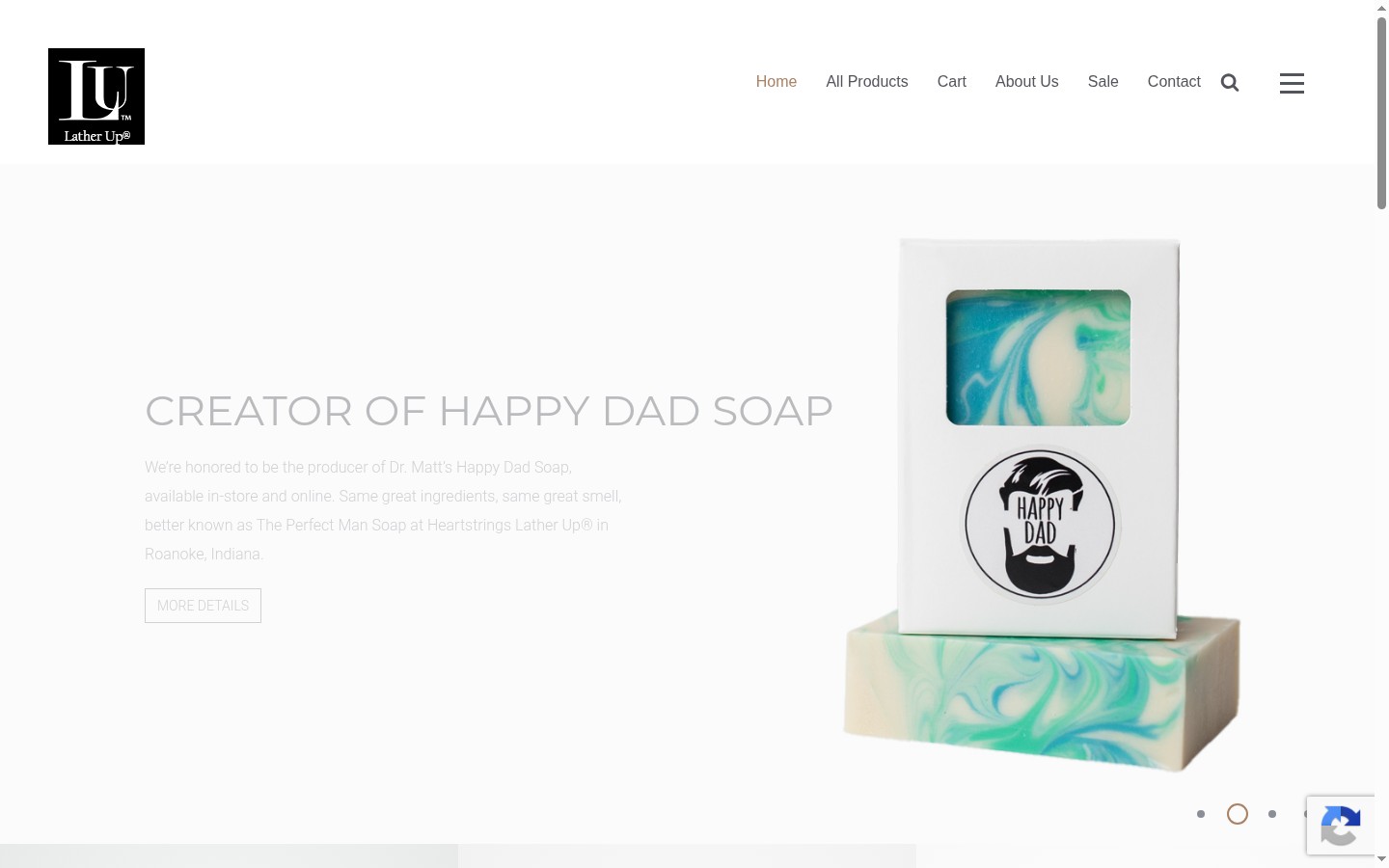 The current latherupsoaps.com homepage — a promotional carousel slide for Happy Dad Soap with a visible unstyled reCAPTCHA badge and no story or trust content